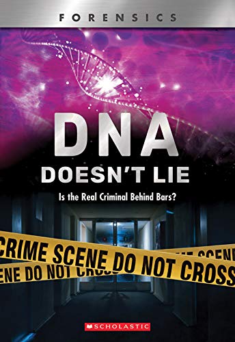 Forensics: DNA Doesn't Lie (X-Books): Is the Real Criminal Behind Bars? (Xbooks) by Anna Prokos