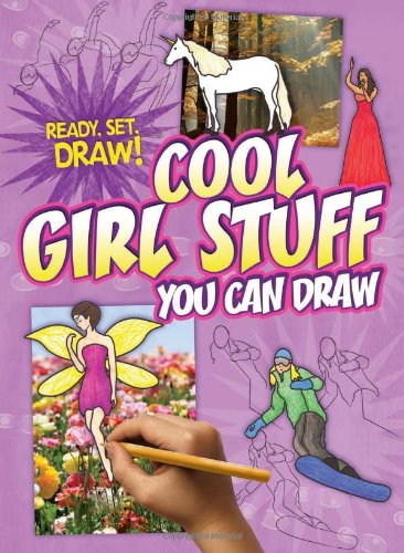 Cool Girl Stuff You Can Draw (Ready, Set, Draw!) by Nicole Brecke