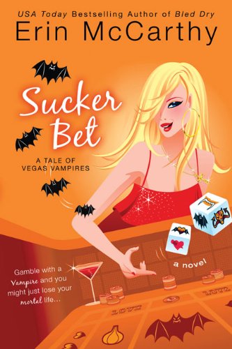 Sucker Bet ( Vegas Vampires, Book 4) by Erin McCarthy