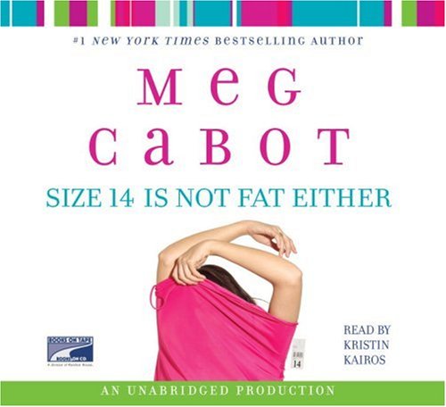 Size 14 Is Not Fat Either by Meg Cabot