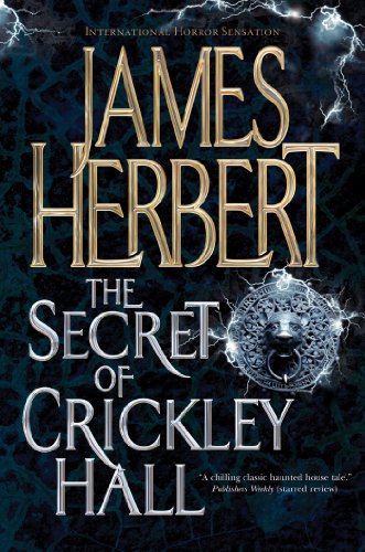 The Secret of Crickley Hall by James Herbert