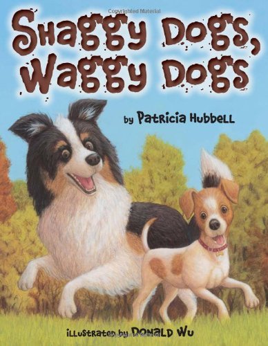 Shaggy Dogs, Waggy Dogs by Patricia Hubbell