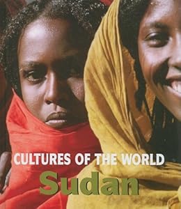 Sudan (Cultures of the World, Second)
