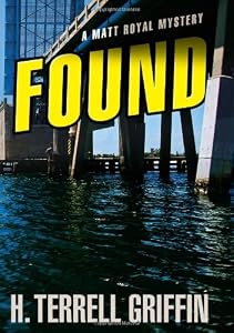 Found: A Matt Royal Mystery