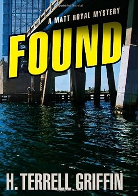 Found: A Matt Royal Mystery