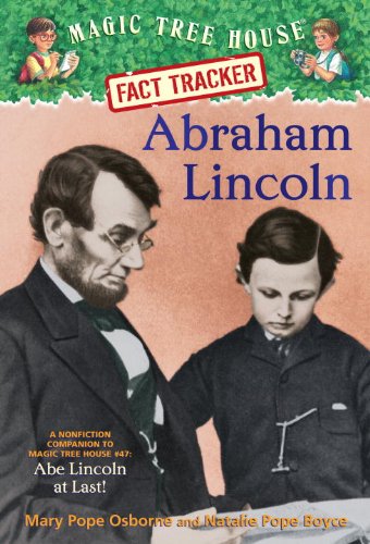 Magic Tree House Fact Tracker #25: Abraham Lincoln: A Nonfiction Companion to Magic Tree House #47: Abe Lincoln at Last! (A Stepping Stone Book(TM)) by Tony DiTerlizzi