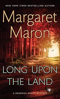 Long Upon the Land