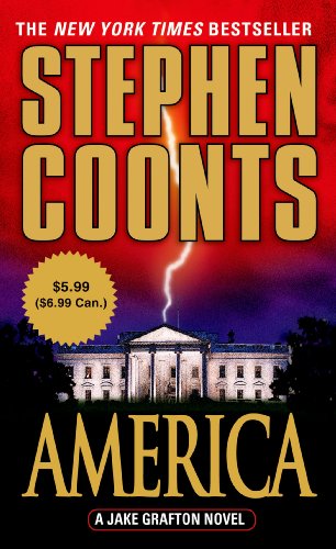 America: A Jake Grafton Novel by Stephen Coonts