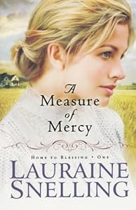 A Measure of Mercy (Home to Blessing Series #1)