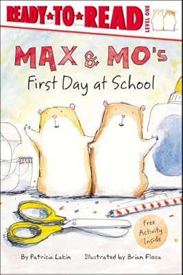 Max & Mo's First Day at School (Ready-to-Read. Level 1)