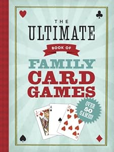 The ultimate book of card games for kids