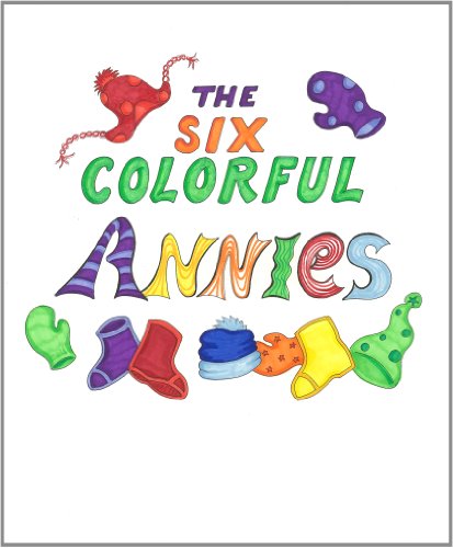 The Six Colorful Annies