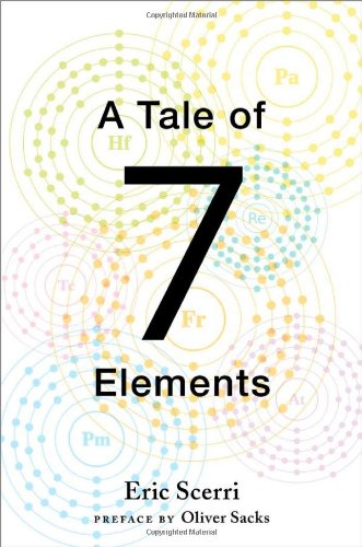 A Tale of Seven Elements by Eric Scerri
