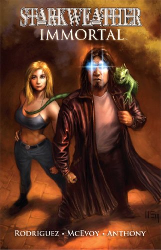 Starkweather: Immortal by David Rodriguez