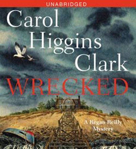 Wrecked by Carol Higgins Clark