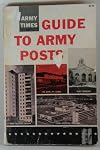 ARMY TIMES GUIDE TO ARMY POSTS