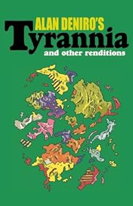 Tyrannia: and Other Renditions