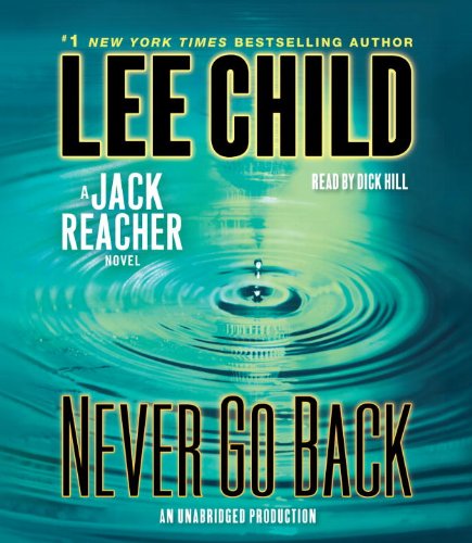 Never Go Back: A Jack Reacher Novel by Lee Child