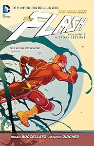 The Flash Vol. 5: History Lessons by Brian Buccellato