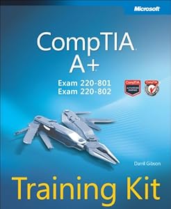 CompTIA A+ Training Kit (Exam 220-801 and Exam 220-802)