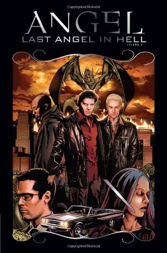 Angel, Vol. 6: Last Angel in Hell by Brian Lynch