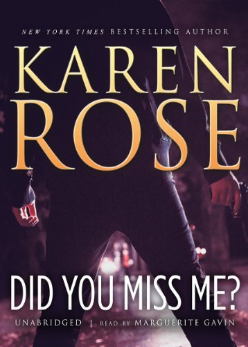 Did You Miss Me? by Karen Rose