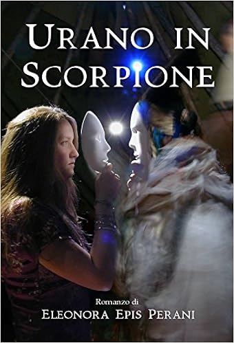 Eleonora Epis Perani - Urano in Scorpione (2015)