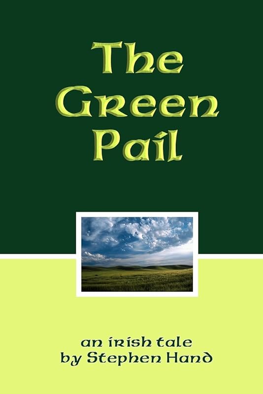 The Green Pail by Stephen Hand