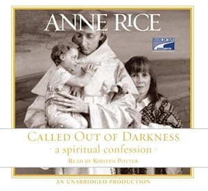 Called Out of Darkness