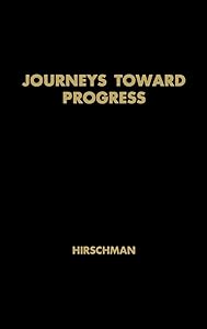 Journeys toward Progress: Studies of Economic Policy-Making in Latin America