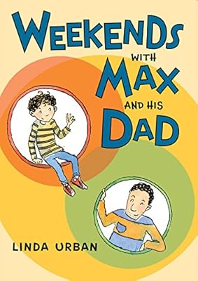 Weekends with Max and His Dad