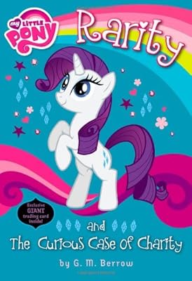 My Little Pony: Rarity and the Curious Case of Charity