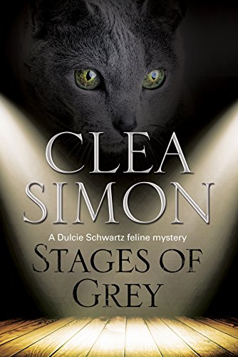 Stages of Grey: A feline-filled academic mystery by Clea Simon