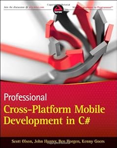 Professional Cross-Platform Mobile Development in C# by Scott Olson