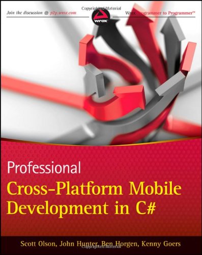 Professional Cross-Platform Mobile Development in C# by Scott Olson