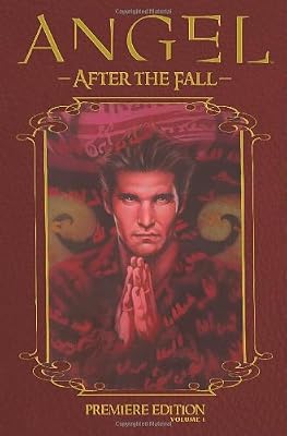 Angel: After The Fall Vol. 1, Premiere Edition