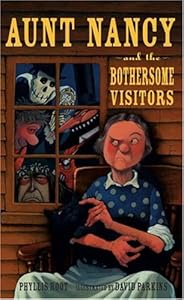 Aunt Nancy and the Bothersome Visitors