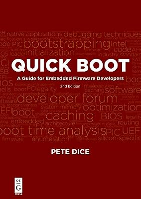 Quick Boot: A Guide for Embedded Firmware Developers, 2nd edition
