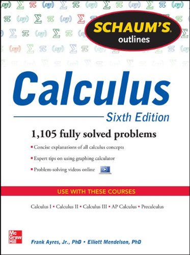 Schaum's Outline of Calculus, 6th Edition (Schaum's Outline Series) by Frank Ayres