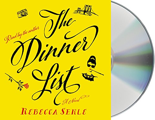 The Dinner List: A Novel by Rebecca Serle