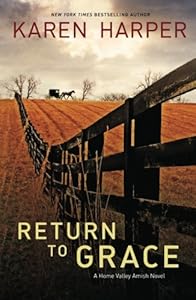 Return to Grace (Home Valley Amish Trilogy)