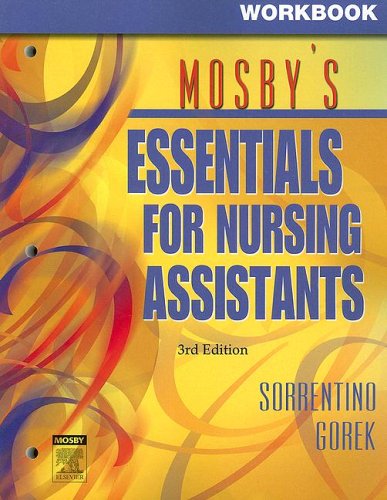 Workbook for Mosby's Essentials for Nursing Assistants, 3e by Sheila A. Sorrentino PhD  RN 
			
			
		
		
		
       	 
       		
       			,