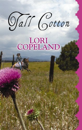 Tall Cotton by Lori Copeland