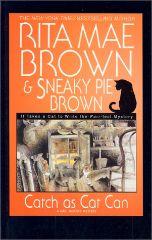 Catch As Cat Can by Rita Mae Brown
