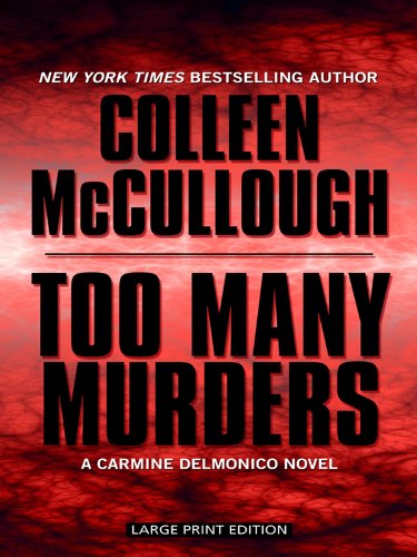 Too Many Murders by Colleen McCullough
