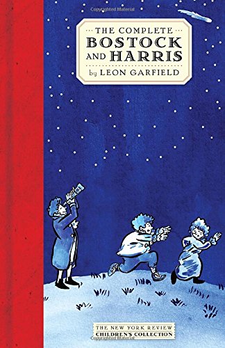 The Complete Bostock and Harris by Leon Garfield