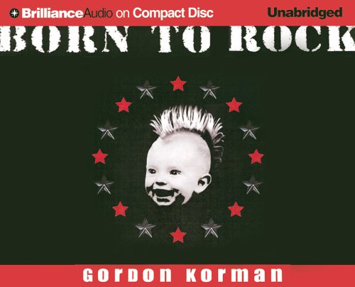 Born to Rock by Gordon Korman
