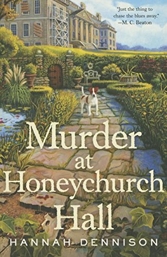 Murder at Honeychurch Hall: A Mystery by Hannah Dennison