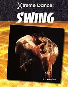 Swing (Xtreme Dance) by Sue L. Hamilton