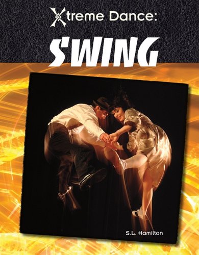 Swing (Xtreme Dance) by Sue L. Hamilton